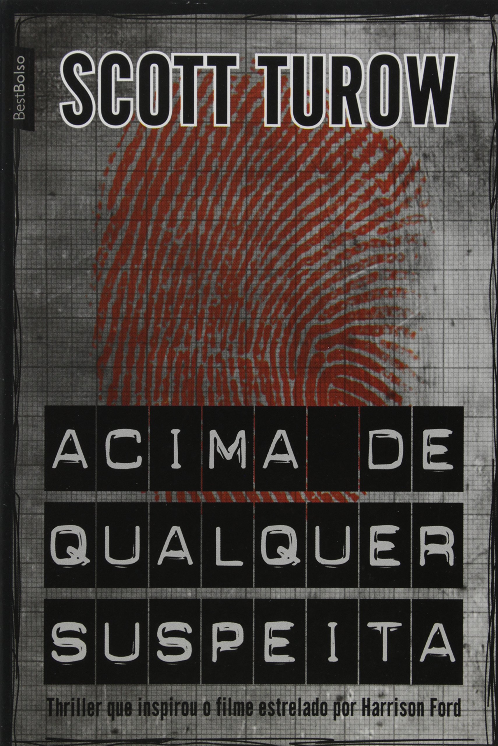 Resenha | Acima de qualquer suspeita – Scott Turow