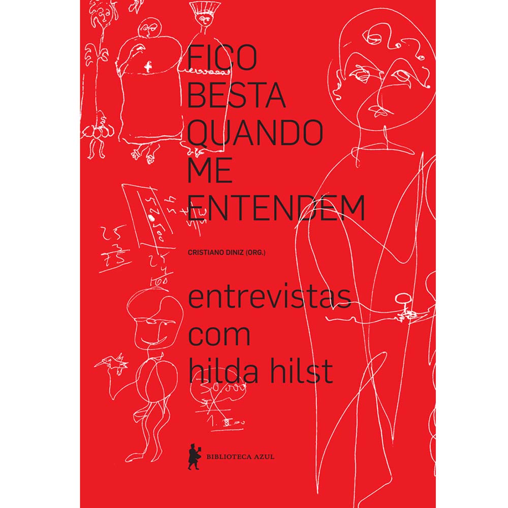 Resenha | Fico Besta Quando Me Entendem – Entrevistas com Hilda Hilst