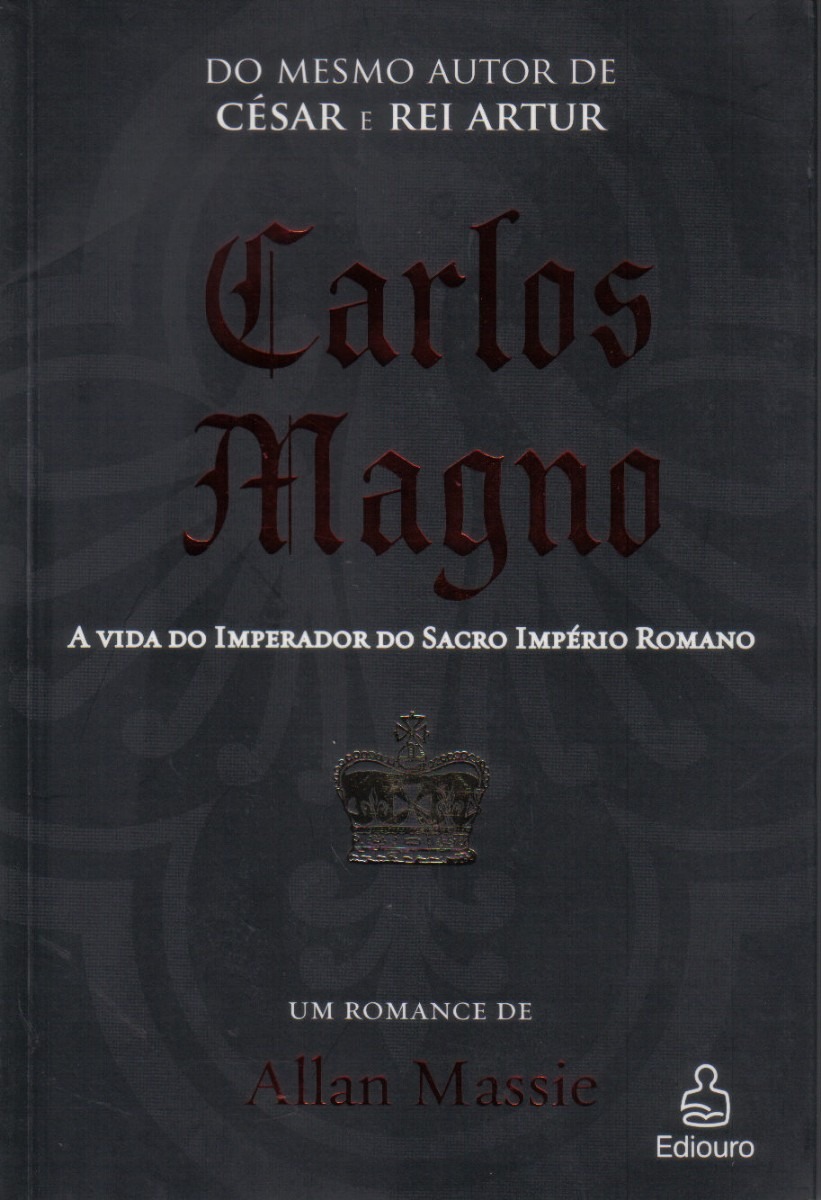 Resenha | Carlos Magno – Allan Massie