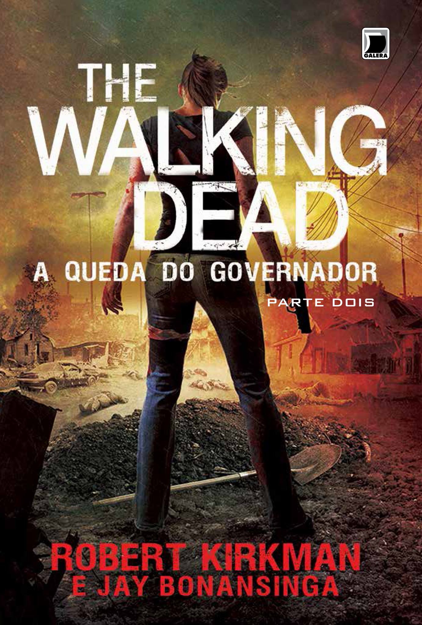 Resenha | The Walking Dead: A Queda do Governador – Parte Dois – Robert Kirkman e Jay Bonansinga