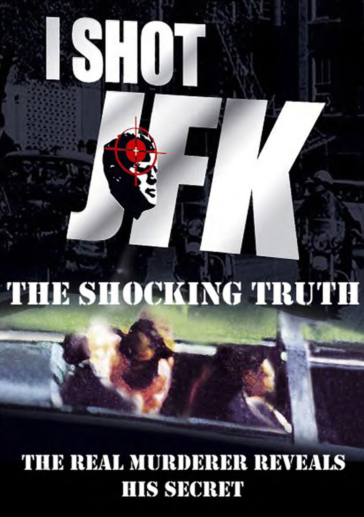 Crítica | I Shot JFK: The Shocking Truth