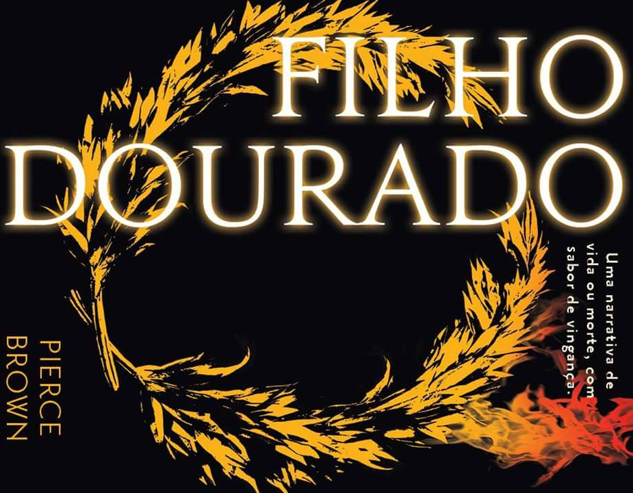 Resenha | Filho Dourado (Trilogia Red Rising) – Pierce Brown