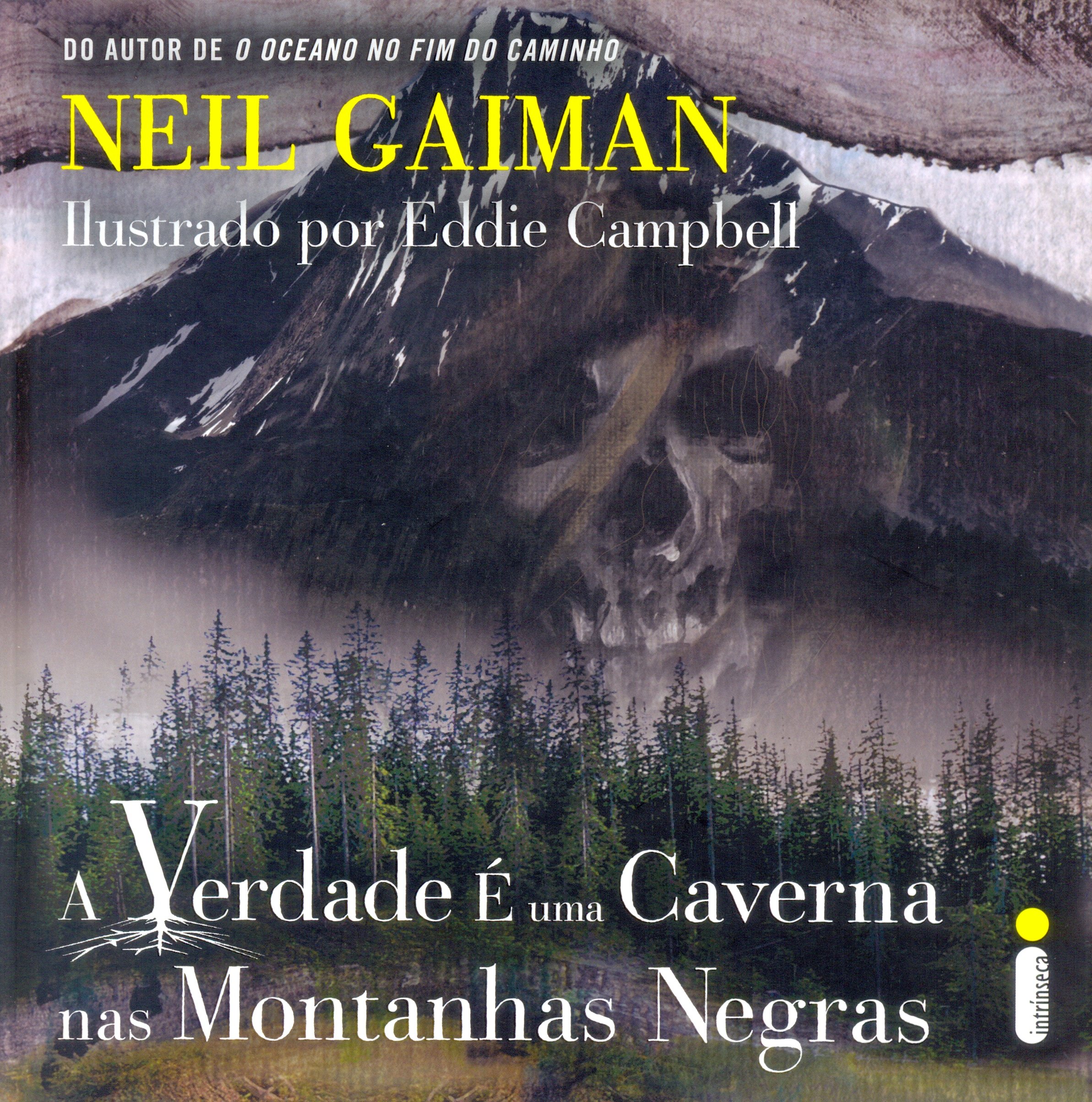 Resenha | A Verdade é uma Caverna nas Montanhas Negras – Neil Gaiman