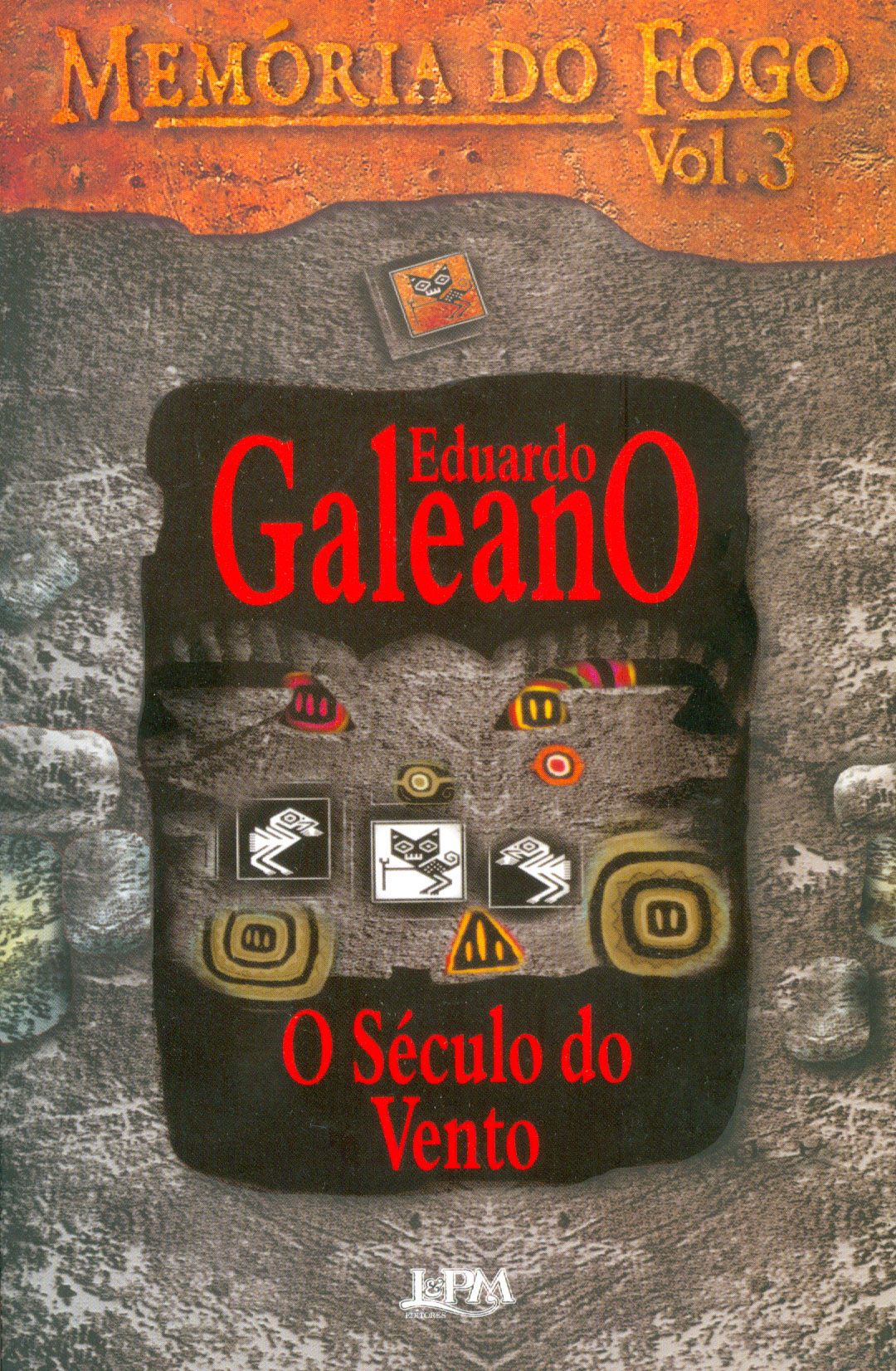 Resenha | Memória do Fogo – Vol. 3: O Século do Vento