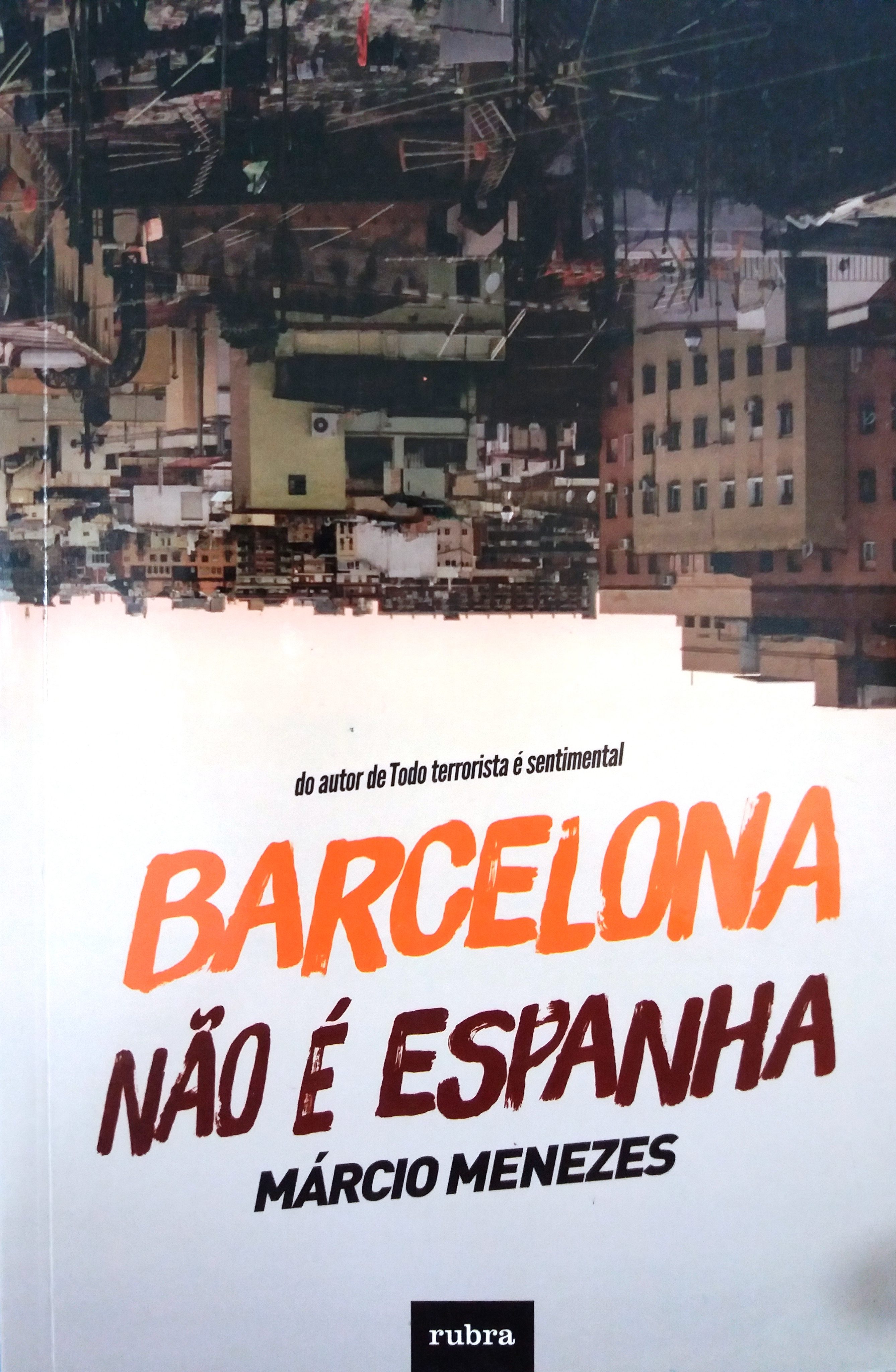 Resenha | Barcelona não é Espanha – Márcio Menezes